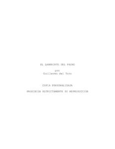EL LABERINTO DEL FAUNO por Guillermo del Toro COPIA PERSONALIZADA PROHIBIDA ESTRICTAMENTE SU REPRODUCCION