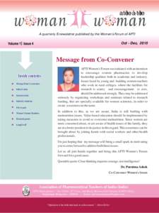 a tête-à-tête  A quarterly E-newsletter published by the Women’s Forum of APTI Oct - Dec, 2015