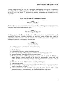 UNOFFICIAL TRANSLATION Pursuant to the Article IV 4., e) of the Constitution of Bosnia and Herzegovina, Parliamentary Assembly of Bosnia and Herzegovina on the 32nd session of the House of Representatives held on July 19