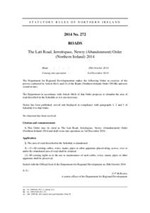 STATUTORY RULES OF NORTHERN IRELANDNo. 272 ROADS The Latt Road, Jerrettspass, Newry (Abandonment) Order (Northern Ireland) 2014