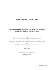 THE CASE CONCERNING TIBET  TIBET’S SOVEREIGNTY AND THE TIBETAN PEOPLE’S RIGHT TO SELF-DETERMINATION  by
