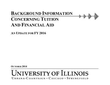 BACKGROUND INFORMATION CONCERNING TUITION AND FINANCIAL AID AN UPDATE FOR FYOCTOBER 2014