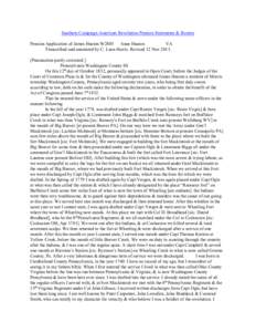 Southern Campaign American Revolution Pension Statements & Rosters Pension Application of James Huston W2803 Anne Huston VA Transcribed and annotated by C. Leon Harris. Revised 12 Nov[removed]Punctuation partly corrected.