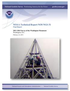 NOAA Technical Report NOS NGS 51 Final Report 2013–2014 Survey of the Washington Monument Washington, D.C. February 16, 2015