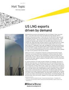 June[removed]Hot Topic Oil & Gas Update  US LNG exports