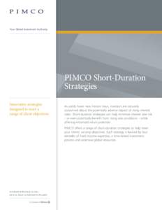 Your Global Investment Authority  PIMCO Short-Duration Strategies Innovative strategies designed to meet a