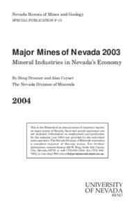 Nevada Bureau of Mines and Geology SPECIAL PUBLICATION P-15 Major Mines of Nevada 2003 Mineral Industries in Nevada’s Economy By Doug Driesner and Alan Coyner