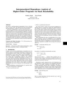 Interprocedural Dependence Analysis of Higher-Order Programs via Stack Reachability Matthew Might Tarun Prabhu
