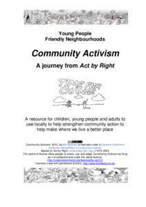 Act by Right for Community Activism