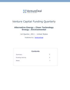 Venture Capital Funding Quarterly Alternative Energy • Clean Technology Energy • Environmental 1st Quarter, 2011 – United States Published by: VentureDeal