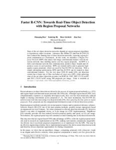 Faster R-CNN: Towards Real-Time Object Detection with Region Proposal Networks Shaoqing Ren∗ Kaiming He  Ross Girshick