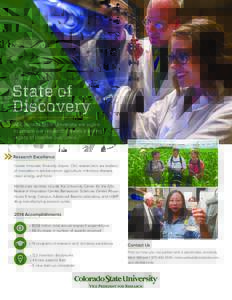 State of Discovery At Colorado State University, we aspire to ensure our research creates a lasting legacy of positive outcomes.
