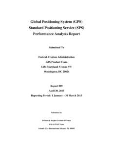 Global Positioning System (GPS) Standard Positioning Service (SPS) Performance Analysis Report Submitted To