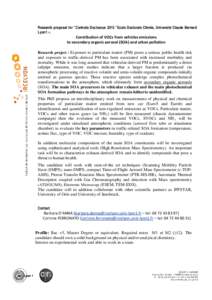 Research proposal for ”Contrats Doctoraux 2015 ”Ecole Doctorale Chimie, Université Claude Bernard Lyon1 ». Contribution of VOCs from vehicles emissions to secondary organic aerosol (SOA) and urban pollution