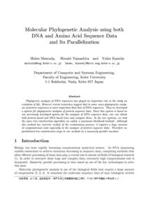 Molecular Phylogenetic Analysis using both DNA and Amino Acid Sequence Data and Its Parallelization Hideo Matsuda,  Hiroshi Yamashita