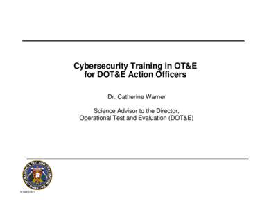 Cybercrime / National security / Cyberwarfare / Computer security / Computer network security / Air Force Operational Test and Evaluation Center / 1st Information Operations Command