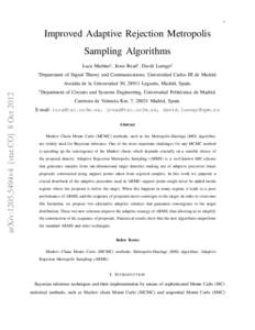 1  Improved Adaptive Rejection Metropolis Sampling Algorithms Luca Martino† , Jesse Read† , David Luengo‡ †