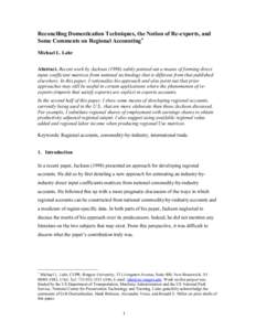 Reconciling Domestication Techniques, the Notion of Re-exports, and Some Comments on Regional Accounting∗ Michael L. Lahr Abstract. Recent work by Jackson[removed]subtly pointed out a means of forming direct input coeff