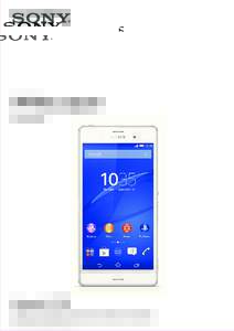 White paper June 2015 Xperia Z3 TM