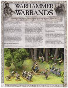 WARHAMMER  WARBANDS Guidelines for Playing Small-Scale Games of Warhammer, Revised for Seventh Edition, September 2006 Written by Eric Sarlin, Layout by John Shaffer, Based on an Idea by Jeremy Vetock Since their first p