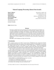 Journal of Machine Learning Research2505  Submitted 1/10; Revised 11/10; Published 8/11 Natural Language Processing (Almost) from Scratch Ronan Collobert∗