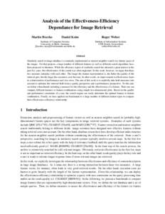 Analysis of the Effectiveness-Efficiency Dependance for Image Retrieval Martin Heczko Daniel Keim