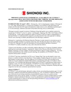 Microsoft Word - CUVPOSA Commercial Availability Press Release FINALFor Shionogi Website