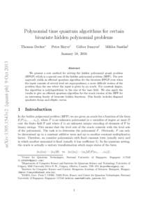Polynomial time quantum algorithms for certain bivariate hidden polynomial problems Thomas Decker∗ Peter Høyer†