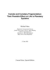 Comets and Cometary Fragmentation: Their Possible Effect on Life in Planetary Systems