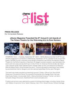 PRESS RELEASE For Immediate Release athome Magazine Presented the 8th Annual A-List Awards at The Palace Theatre for the Peforming Arts to Rave Reviews  STAMFORD, Conn. – (Tuesday, September 19th, 2017) – Moffly Medi