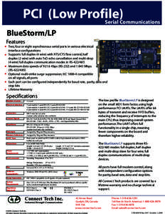 PCI (Low Profile)  Serial Communications BlueStorm/LP Features