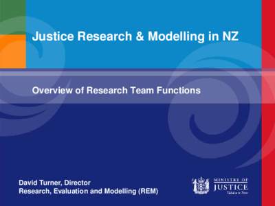 Justice Research & Modelling in NZ