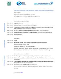 Programme: Preferential Trade Agreements - Insights from the DESTA research project 27 March 2017 Organized by CEPS and WTI/NCCR Trade Regulation Venue: CEPS 1, Place du Congres (off Rue Royale), 1000 Brussels  MORNING S
