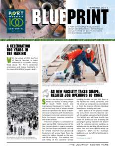 BLUEPRINT BLUE SPRING 2011 A PORT OF SEATTLE PUBLICATION ABOUT CONSTRUCTION, OPERATIONS