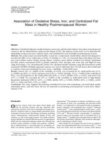 JOURNAL OF WOMEN’S HEALTH Volume 18, Number 6, 2009 ª Mary Ann Liebert, Inc. DOI: =jwhAssociation of Oxidative Stress, Iron, and Centralized Fat