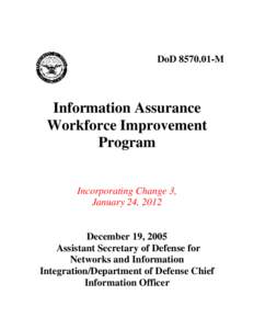 DoD[removed]M, December 19, 2005; Incorporating Change 3, January 04, 2012