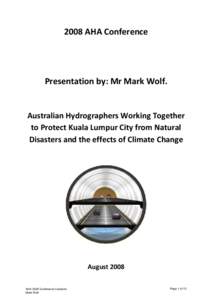 AHA 2008 Conference - Mark Wolf Presentation Summary