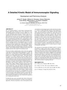 A Detailed Kinetic Model of Immunoreceptor Signaling Development and Preliminary Analysis James R. Faeder, William S. Hlavacek, Antonio Redondo, Carla Wofsy, Mikhail Blinov, and Byron Goldstein Theoretical Division Los A