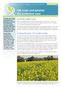 Agricultural Biotechnology Council of Australia  ISSUES PAPER 5 GM crops and patents: the Schmeiser case