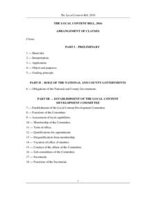 The Local Content Bill, 2016 THE LOCAL CONTENT BILL, 2016 ARRANGEMENT OF CLAUSES Clause PART I – PRELIMINARY 1 — Short title.