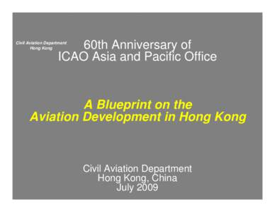 Microsoft PowerPoint - Hong Kong China Presentation to ICAO in July 2009