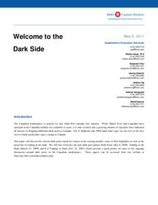 Welcome to the  May 6, 2011 Quantitative Execution Services  Dark Side