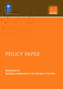 Empowered lives. Resilient nations. POLICY PAPER Strategies for Building Livelihoods for the Poorest of the Poor