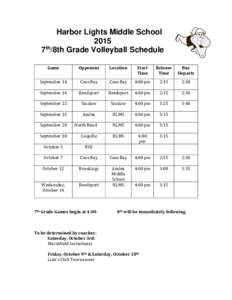 Harbor Lights Middle School 2015 7th/8th Grade Volleyball Schedule Game  Opponent