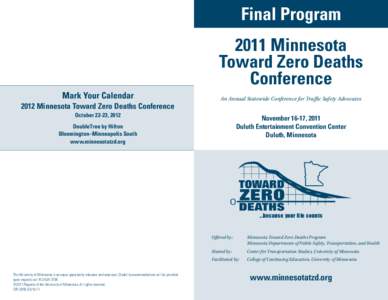 Final Program 2011 Minnesota Toward Zero Deaths Conference Mark Your Calendar
