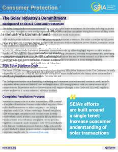 Consumer Protection The Solar Industry’s Commitment Background on SEIA & Consumer Protection The Solar Energy Industries Association (SEIA) is the national trade association for the solar industry in America. SEIA was 