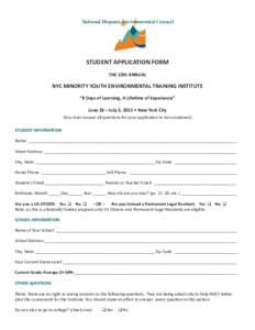 National Hispanic Environmental Council  STUDENT APPLICATION FORM THE 10th ANNUAL  NYC MINORITY YOUTH ENVIRONMENTAL TRAINING INSTITUTE