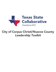 City of Corpus Christi/Nueces County Leadership Toolkit Table of Contents Introduction Know Your Weather Risks