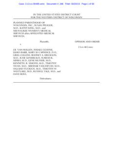 Case: 3:13-cvwmc Document #: 266 Filed: Page 1 of 93  IN THE UNITED STATES DISTRICT COURT FOR THE WESTERN DISTRICT OF WISCONSIN PLANNED PARENTHOOD OF WISCONSIN, INC., SUSAN PFLEGER,