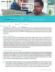 OUCH! | JuneThe Monthly Security Awareness Newsletter for Everyone Stop That Malware Overview